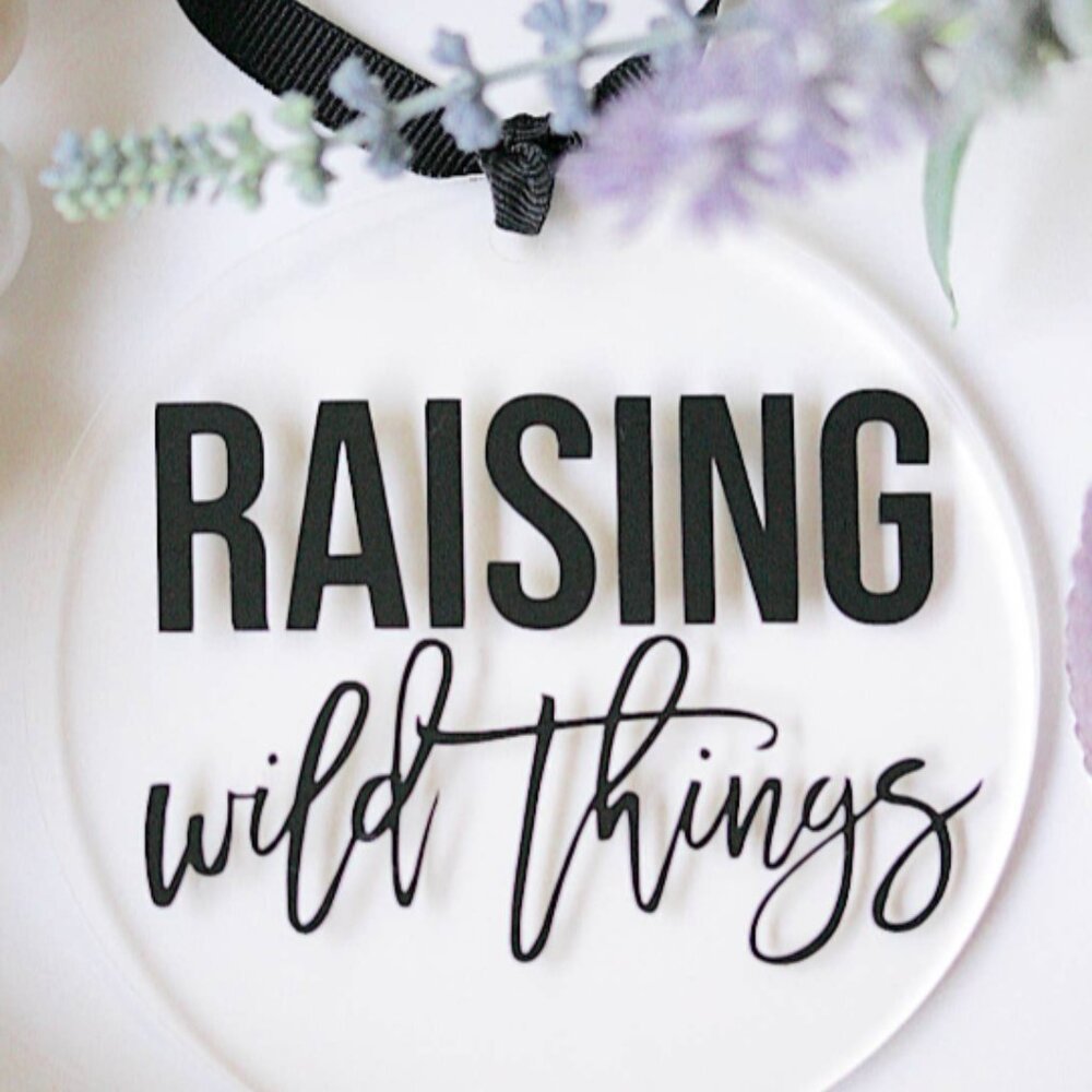 Acrylic Ornament - Raising Wild Things
